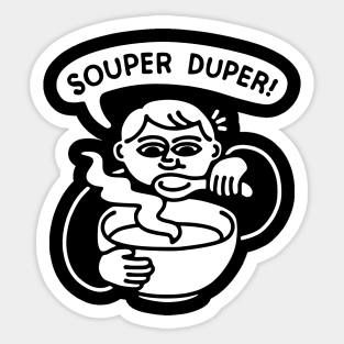 Souper Duper Bowl of Soup Sticker